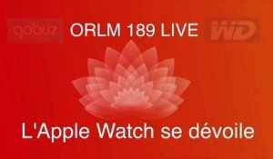 ORLM 189 Teaser - Live Apple Watch lundi 9 mars à 17:30