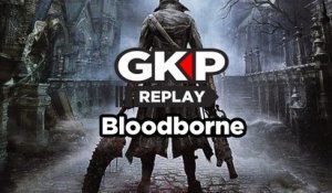Bloodborne - GK Play