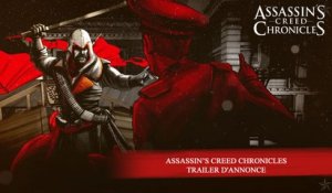 Assassin’s Creed Chronicles - Trailer d'annonce [FR]