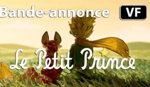 Le Petit Prince - Bande-annonce 2 / Trailer [VF|HD] [Cannes 2015]