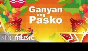 25 Days Of Christmas: Ganyan Ang Pasko