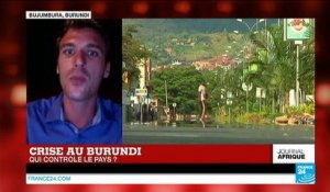 Crise au Burundi : qui contrôle le pays?