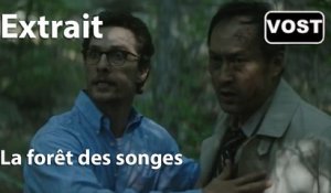 La forêt des songes - Extrait n°1 [VOST|Full HD] (Gus Van Sant, Matthew McConaughey, Ken Watanabe, Naomi Watts) [CANNES 2015]