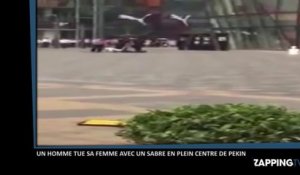 Un homme tue une femme avec un sabre en plein centre de Pékin