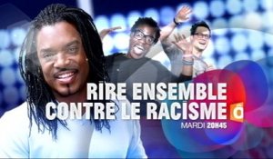 Bande-Annonce : Rire ensemble contre le racisme sur France Ô