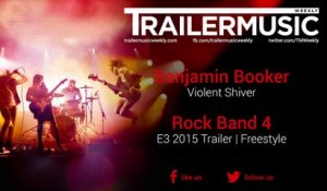 Rock Band 4 - E3 2015 Trailer Music | Freestyle (Benjamin Booker - Violent Shiver)