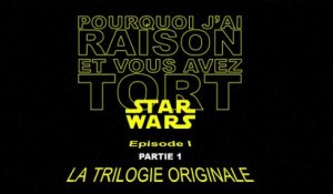 PJREVAT - Star Wars Rétrospective : La Trilogie Originale - Partie 1