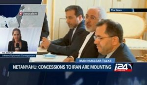 Netanyahu: Concessions to Iran are mounting