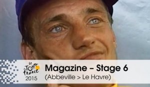 Magazine - Thierry Marie - Stage 6 (Abbeville > Le Havre) - Tour de France 2015