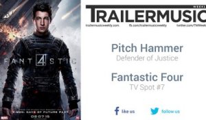 Fantastic Four - TV Spot #7 Music #2 (Pitch Hammer Music - Defender of Justice)