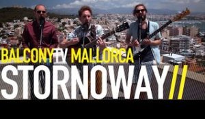STORNOWAY - GET LOW (BalconyTV)