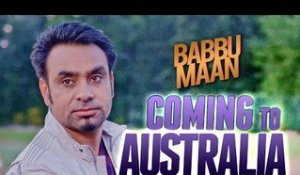 Babbu Maan coming to Australia 2013