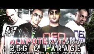 Unité 2 Feu (AlKpote & Katana) ft. Farage & 25G - Gonflé à bloc