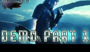 FF15 Final Fantasy XV Episode Duscae (PS4) English Demo Part 1