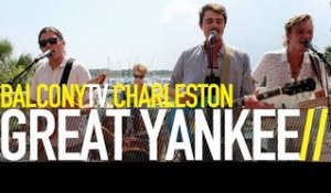 GREAT YANKEE  - SICK AND SOUND (BalconyTV)