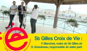L'Estivale St Gilles Croix de Vie, F. Blanchet, maire et O. Grassineau, responsable du wake park