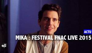 MIKA au Festival Fnac Live 2015 : concert et interview