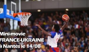 Le mini movie de France-Ukraine à Nantes le 14/08/2015