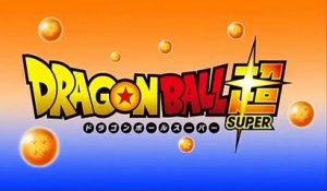 Dragon Ball Super : bande-annonce de l'épisode 7