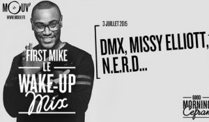 #WAKEUPMIX (03/07/2015): DMX, Missy Elliott, N.E.R.D...