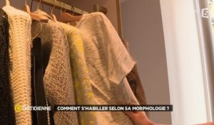 Comment s'habiller selon sa morphologie ?