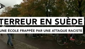 Terreur en Suède : une école frappée par une attque raciste