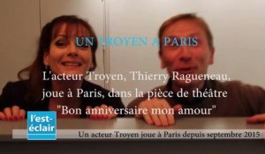 L'acteur Troyen Thierry Rapeneau en scène à Paris