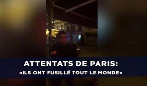 Attentats à Paris:  «Ils ont fusillé tout le monde»