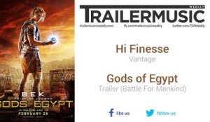 Gods of Egypt - Trailer (Battle For Mankind) Music #3 (Hi-Finesse - Vantage)