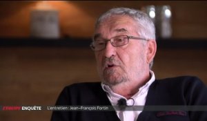 E21 - L'Equipe Enquête : Jean-François Fortin «Je ne pourrai pas oublier»