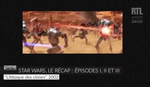 Le récap des épisodes I, II et III de "Star Wars"