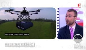 L'actu en question - La livraison par drone - 2016/01/05