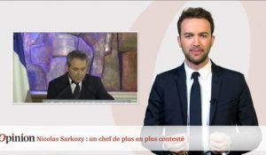 Nicolas Sarkozy : un chef de plus en plus contesté