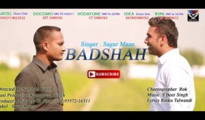 Sagar Maan - Badshah _ New Punjabi Song 2015 _ Swag Music