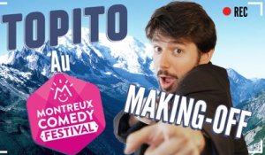 Les coulisses de Topito au Montreux Comedy Festival