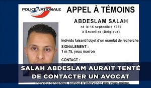 Salah Abdeslam aurait tenté de contacter un avocat belge