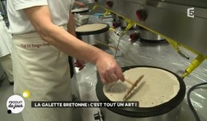 La galette bretonne : c'est tout un art !