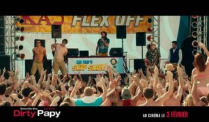 DIRTY PAPY (2015) - Extrait FLEX OFF [VF-HD]