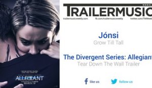 The Divergent Series: Allegiant - Tear Down The Wall Trailer Music (Jónsi - Grow Till Tall)
