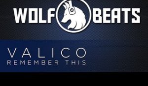 Valico - Remember This