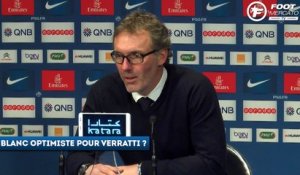 Blanc donne des nouvelles de Matuidi et Verratti