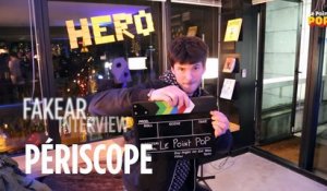 Fakear : l'interview Périscope