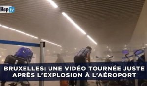 Bruxelles: Une vidéo tournée juste après l'explosion à l'aéroport