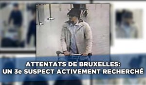 Attentats à Bruxelles: Un 3e suspect activement recherché