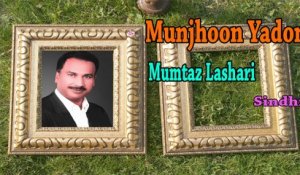 Mumtaz Lashari - Munjhoon Yadon