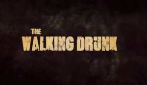 The Walking Drunk
