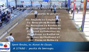 Barrages 1 sur 2, quatrième étape du Super 16, Sport Boules, Cluses 2016
