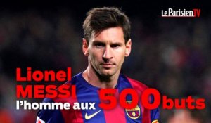 Lionel Messi, l'homme aux 500 buts