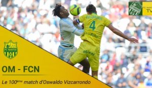 OM-FCN : la 100ème d'Oswaldo Vizcarrondo