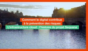[FR] L’infrastructure cloud dans la prévention des risques : l’histoire du projet Sequana